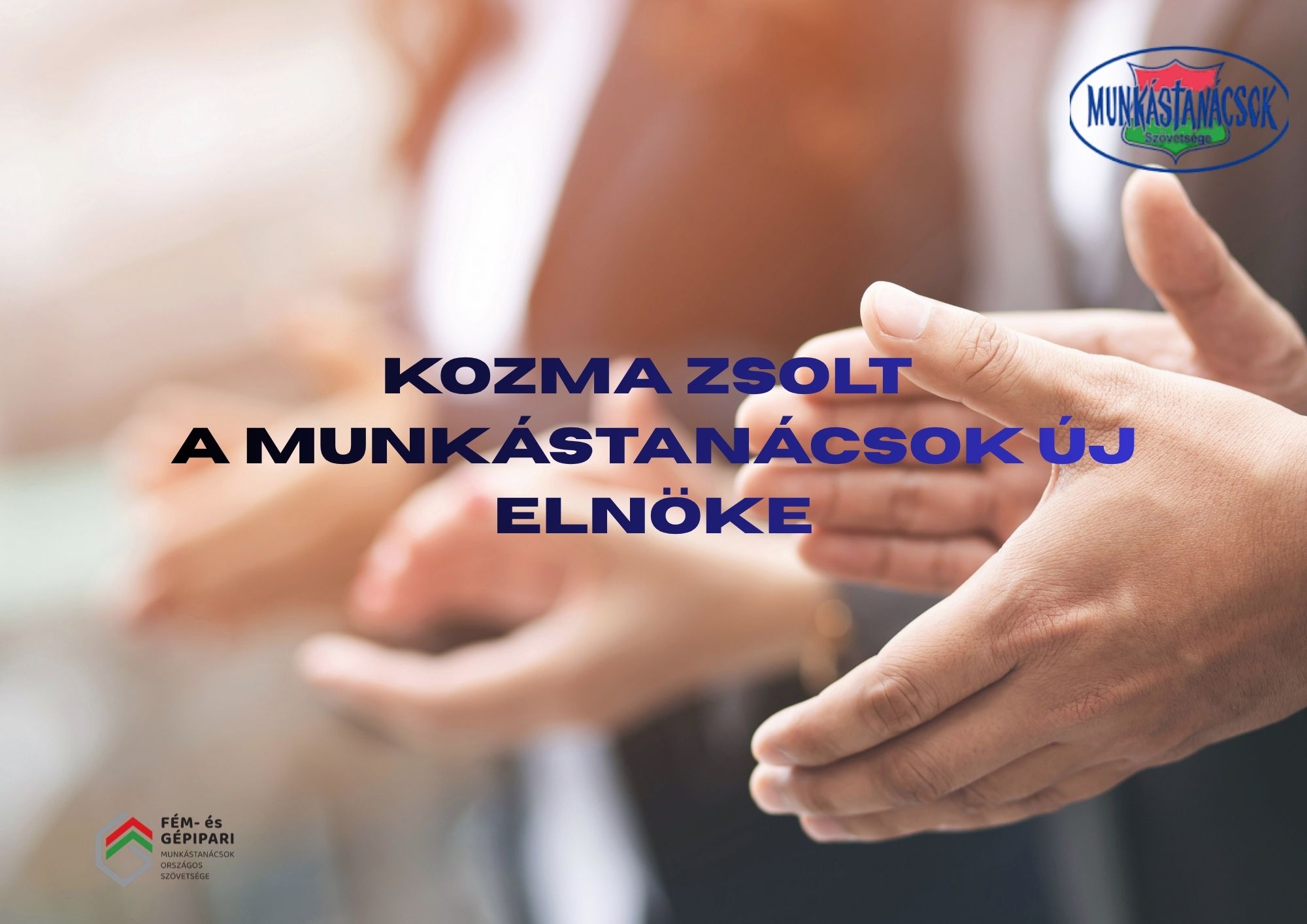 Read more about the article Új Elnök a Munkástanácsok élén, beszélgetés Kozma Zsolttal